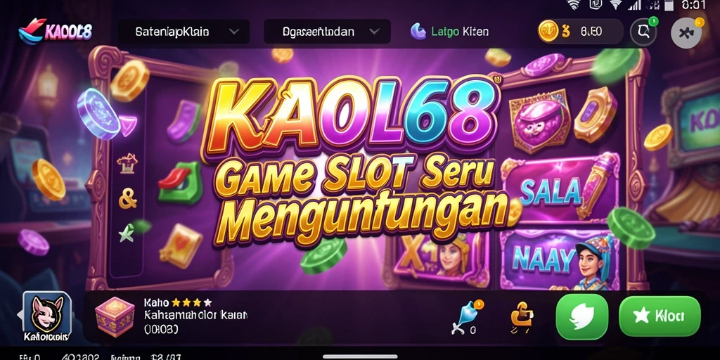 Tangkapan layar gameplay KAOL68 yang menampilkan keseruan permainan Slot.